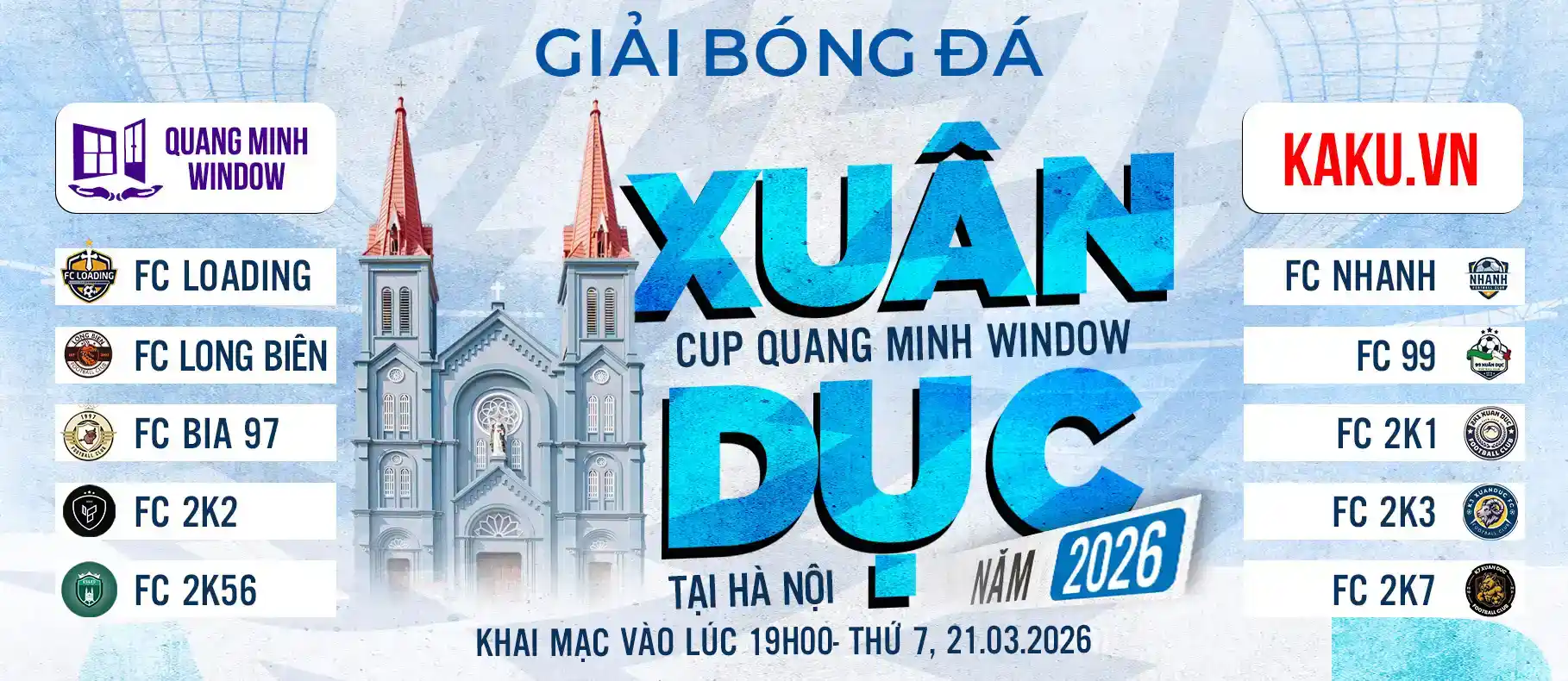Giải Bóng Đá Xuân Dục Hà Nội 2026 - Cup Quang Minh Window - Lần Thứ 3